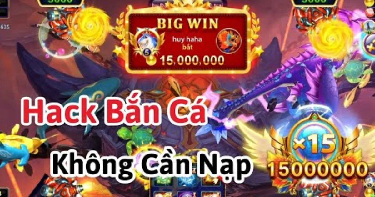 Các loại phần mềm hack game Bắn cá phổ biến