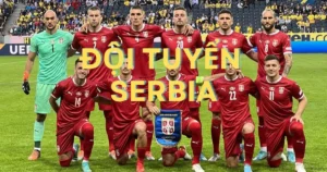 Đội Tuyển Serbia: Huyền thoại bóng đá Châu Âu