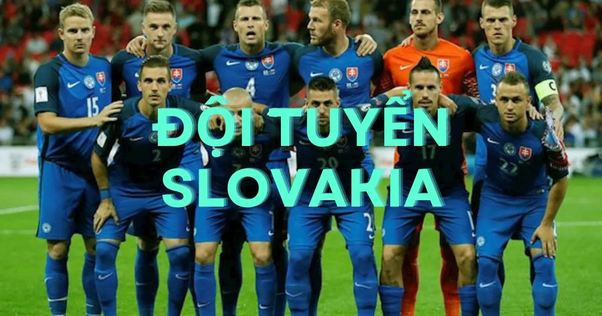 Lịch sử của Đội Tuyển Slovakia