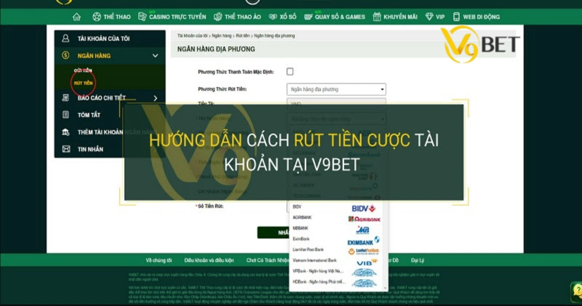 Hướng dẫn các bước rút tiền tại V9BET